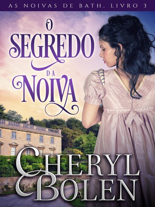 Title details for O Segredo da Noiva by Cheryl Bolen - Available